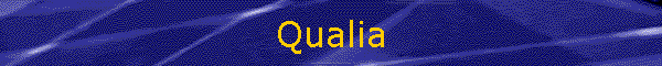 Qualia